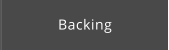 Backing